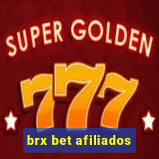 brx bet afiliados